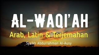 AL-WAQI’AH ARAB, LATIN & TERJEMAHAN BAHASA INDONESIA | SYAIKH ABDURRAHMAN AL-AUSY