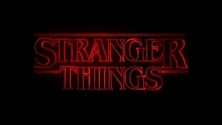 Stranger things opening