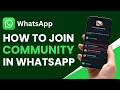 How to Join Community in WhatsApp !