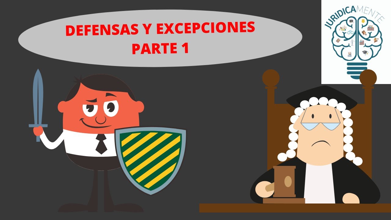 DEFENSAS Y EXCEPCIONES | Diferencia | Clasificación | Ejemplos - YouTube