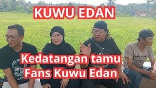 KUWU EDAN ‼️Kedatangan tamu fans kKuwu Edan dari Raja Polah#vira#kuwuedan