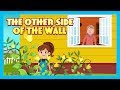 THE OTHER SIDE OF THE WALL - MORAL STORY FOR KIDS || ANIMATED STORIES FOR KIDS - KIDS STORIES