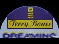 Terry Bones - Dreaming (DJ Kalpa Mix)-1998