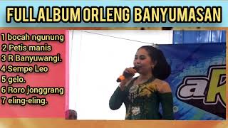 Full album Orleng banyumasan cs arbega budaya