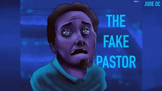 THE FAKE PASTOR : Ascension