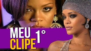 Meu Primeiro Clipe! Com Rihanna (Nova Série)