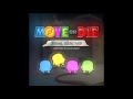 Move or Die OST - 03 - Dance of the Derpy Chicken