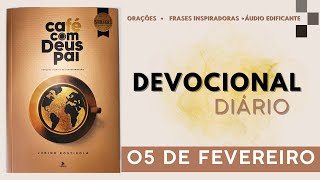 DEVOCIONAL Café com Deus pai  -  05 de Fevereiro.