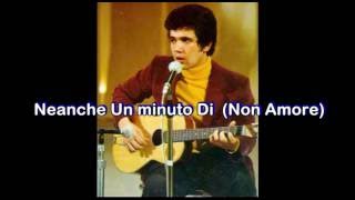 Lucio Battisti Neanche Un minuto Di  (Non Amore)