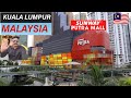 SUNWAY PUTRA SHOPPING MALL AND HOTEL# KUALA LUMPUR MALAYSIA🇲🇾