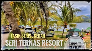 Seri Ternas Resort Campsite | View Tasik Beris Sik, Kedah. #familycampingmalaysia #campsitereview