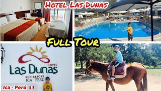 Mini vacaciones HOTEL LAS DUNAS, Ica - Perú 🇵🇪 FULL TOUR