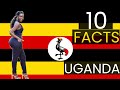 Uganda - The 10 interesting facts you didn't know 🇺🇬🇺🇬🇺🇬