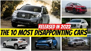 The 10 Most Disappointing Cars Released In 2022