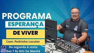 ESPERANÇA DE VIVER  .....26/02/2025