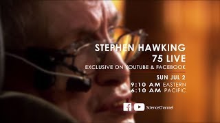 STREAMING LIVE SUNDAY | Hear From Stephen Hawking At His 75th Birthday Celebration