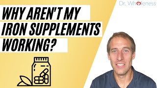 Why aren't my iron supplements working?