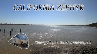 Emeryville to Sacramento - Riding Amtrak's California Zephyr across California