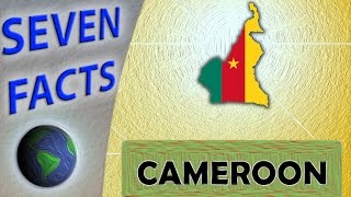 Facts worth knowing about Cameroon