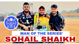 MAN OF THE SERIES' WINNER 🏆 SOHAIL SHAIKH (RCC PETH) RAMBHAG CHASHAK NHAVAKHADI 2024..