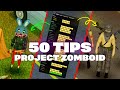 50 Tips Bermain PROJECT ZOMBOID