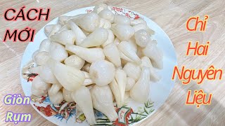 Bí Quyết Ngâm Kiệu Trắng Giòn Để Được Rất Lâu Nhờ Hai Nguyên Liệu Đơn Giản | HVMĐ 462