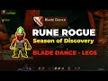 Season of Discovery ( SOD ) : Rune Location Rogue  - BLADE DANCE