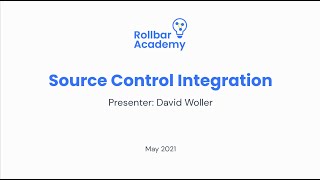 Rollbar Academy: Source control