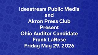 Ohio Auditor Candidate Frank LaRose - May 29, 2026