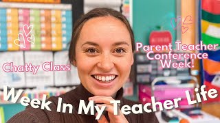 A WEEK IN THE LIFE OF A TEACHER & MOM l Parent Teacher Conferences, PD Day, Chatty Class, Day Off