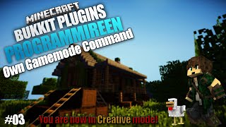 Make your own Gamemode command | Spigot / Bukkit Plugin programmiern 1.9 #03 | [HD] [DE/GER] [EN]