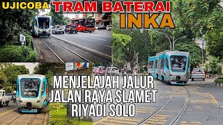 PROSES UJICOBA TRAM BATERAI DI JALAN RAYA KOTA SOLO