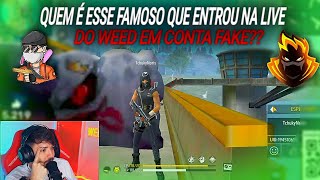 QUEM É ESSE YOUTUBER FAMOSO QUE INVADIU A LIVE DO WEED EM UMA CONTA FAKE E DESTRUIU!!TWO9 OU BLACKN?