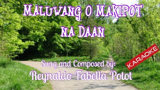 MALUWANG O MAKIPOT ANG DAAN// karaoke