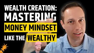 Money Mindset, Wealth Creation, Tax Strategies, and Investing Like the Wealthy with Wade Reed