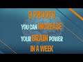 9 Proofs You Can Increase Your Brain Power