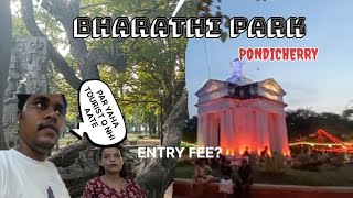 Bharathi Park tour vlog at White Town, Pondicherry#view#touristplace#love with nature#travel....