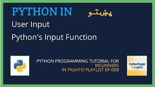 User Interaction: Python's Input Function | Programming in Pashto