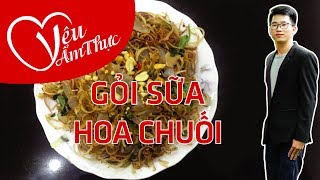 Cách Làm Gỏi Sứa Hoa Chuối