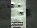 #Lakme Absolute Perfect Radiance Day Cream. What to use for Dark spots, Even skintone and Bright