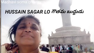 కరోనా తరువాత Hussain Sagar lo గౌతమ బుద్ధుడు /Goutam budda Statue \u0026History  #madhavisomacreations