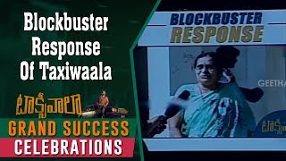 Blockbuster Response Of Taxiwaala | Vijay Deverakonda, Priyanka Jawalkar, Rahul Sankrityan