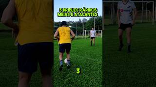 🔴 3 DRIBLES RÁPIDOS E EFICIENTES ⚡⚽🤪 #futebol #tutorial #dribles #cr7 #neymar