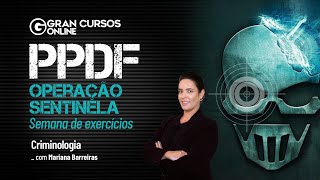 Concurso Polícia Penal DF – Semana de exercícios | Criminologia com Mariana Barreiras