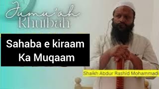 Sahaba e kiraam Ka Muqaam By Abdur Rasheed mohammadi @masjid e Abu talha shampoor main road bangalor