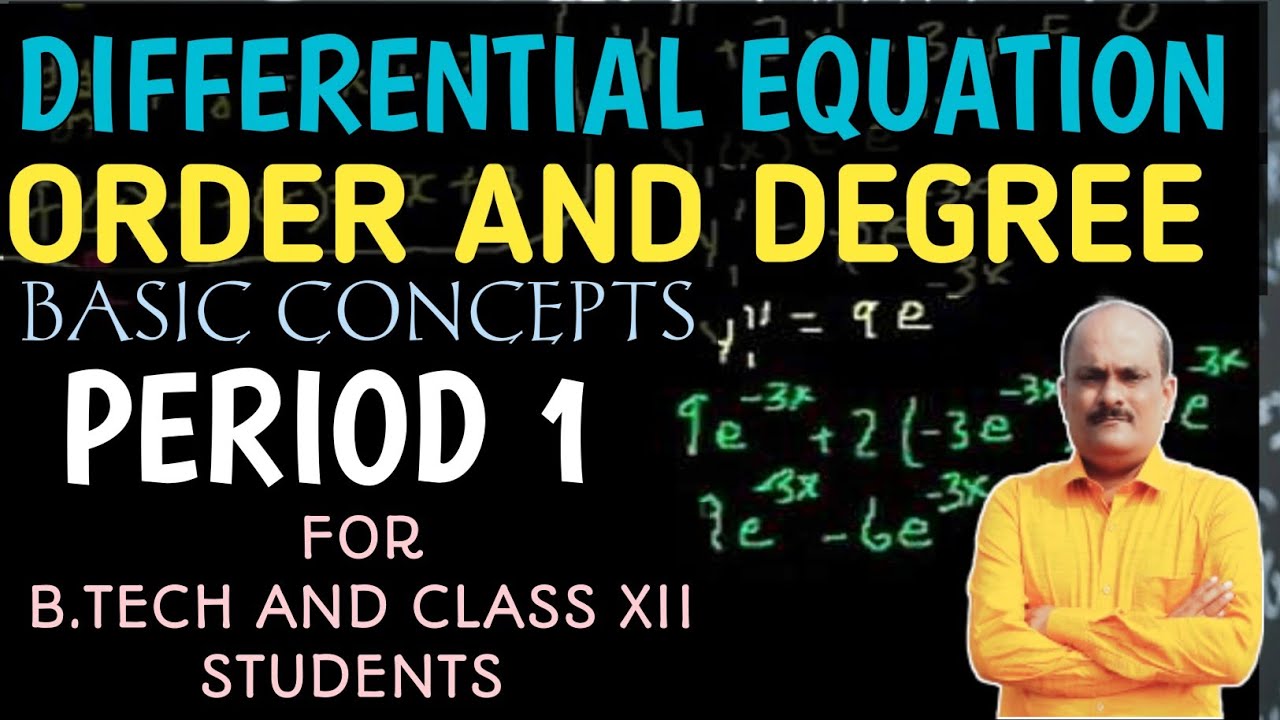 Differential Equations , Order And Degree Of A Differential Equation ...