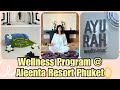 More than just a nice spa in Thailand.  My first hand wellness experience @ Aleenta Resort Phuket .