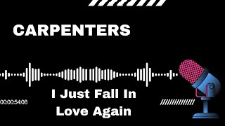 SimplySing Karaoke - Carpenters: I Just Fall In Love Again