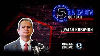 „На кавга со Иван” - Драган Ковачки - 28.10.2024