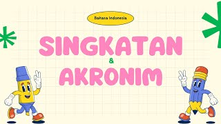 BAHASA INDONESIA KELAS 5 [SINGKATAN DAN AKRONIM]